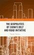 The Geopolitics of China's Belt and... - Bild 1