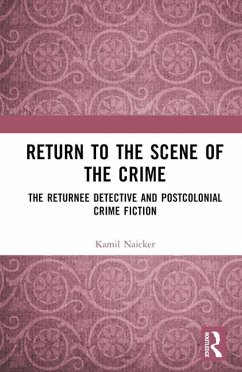 Return to the Scene of the Crime - Naicker, Kamil