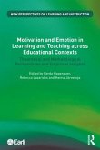 Motivation and Emotion in Learning and Teaching across Educational Contexts
