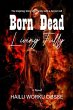 Born Dead Living Fully (eBook, ePUB) - Bild 1