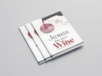 Jesus the New Wine (eBook, ePUB)