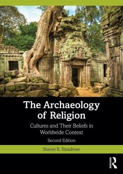 The Archaeology of Religion - Steadman, Sharon R. (State University of New York at Cortland, USA)
