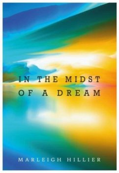 In The Midst Of A Dream - Hillier, Marleigh