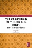 Food and Cooking on Early Television in Europe