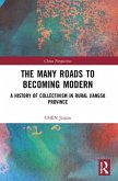 The Many Roads to Becoming Modern