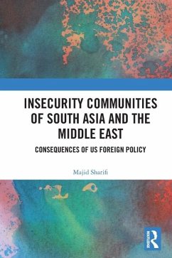 Insecurity Communities of South Asia and the Middle East - Sharifi, Majid