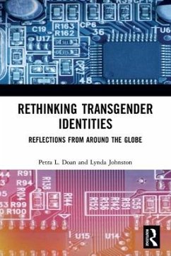 Rethinking Transgender Identities - Doan, Petra L; Johnston, Lynda