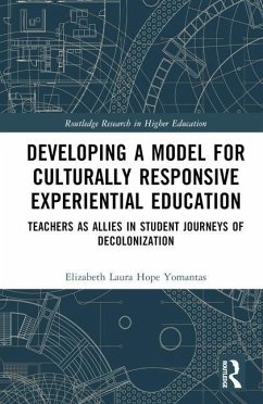 Developing a Model for Culturally Responsive Experiential Education - Yomantas, Elizabeth Laura