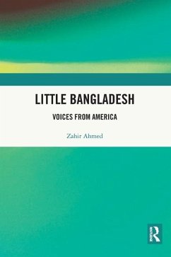 Little Bangladesh - Ahmed, Zahir