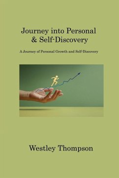Journey into Personal & Self-Discovery - Thompson, Westley