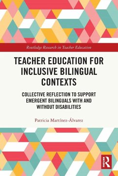 Teacher Education for Inclusive Bilingual Contexts - Martínez-Álvarez, Patricia