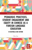 Pedagogic Practices, Student Engagement and Equity in Chinese as a Foreign Language Education