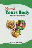 Nourish Yours Body With Healthy Food