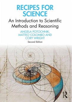 Recipes for Science - Potochnik, Angela; Colombo, Matteo (Tilburg University, The Netherlands); Wright, Cory
