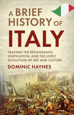 A Brief History of Italy - Haynes, Dominic