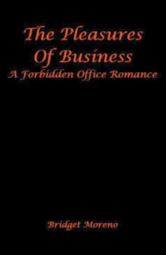 The Pleasures of Business - Moreno, Bridget