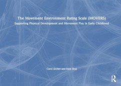 The Movement Environment Rating Scale (MOVERS) - Archer, Carol; Siraj, Iram