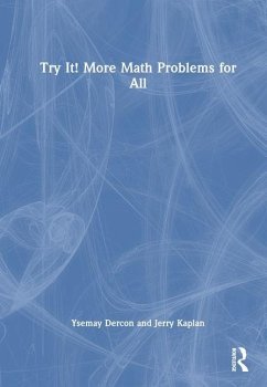 Try It! More Math Problems for All - Kaplan, Jerry