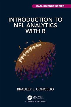 Introduction to NFL Analytics with R - Congelio, Bradley J