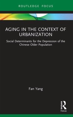 Aging in the Context of Urbanization - Yang, Fan