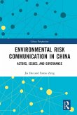 Environmental Risk Communication in China