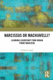 Narcissus or Machiavelli?