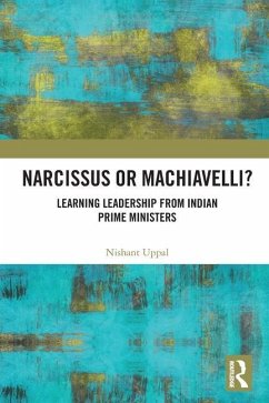 Narcissus or Machiavelli? - Uppal, Nishant