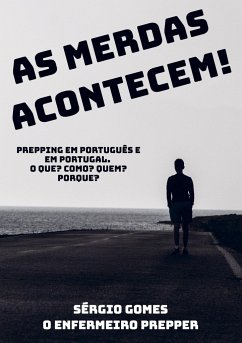 As merdas acontecem. - Gomes, Sérgio