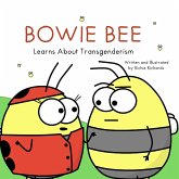 Bowie Bee Learns About Transgenderism