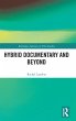 Hybrid Documentary and Beyond - Bild 1