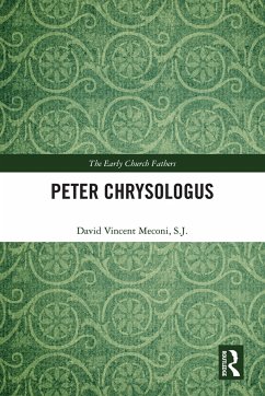 Peter Chrysologus - Meconi, S J David Vincent