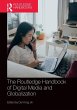 The Routledge Handbook of Digital Media... - Bild 1