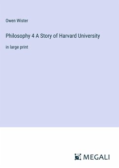 Cover Philosophy 4 A Story of Harvard University