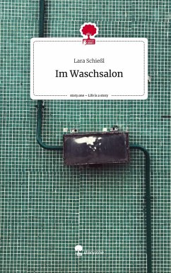 Cover Im Waschsalon. Life is a Story - story.one