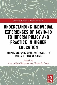 Understanding Individual Experiences of COVID-19 to Inform Policy and Practice in Higher Education