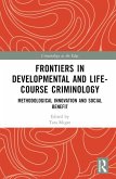 Frontiers in Developmental and Life-Course Criminology