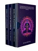 Reiki for Beginners + Chakras for Beginners + Third Eye Awakening: The Expanded Edition of 3 books to Improve Your Health, Learning Effective Mediation Techniques and Yoga Poses, Balancing Energy (eBook, ePUB)