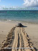 Tales from a Mermaid's Diary - Booger Head (eBook, ePUB)