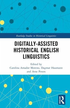 Digitally-Assisted Historical English Linguistics