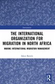 The International Organization for Migration in North Africa