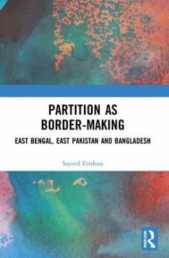 Partition as Border-Making - Ferdous, Sayeed