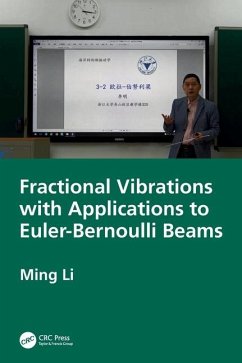 Fractional Vibrations with Applications to Euler-Bernoulli Beams - Li, Ming
