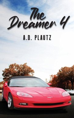 The Dreamer 4 - A. D. Plautz