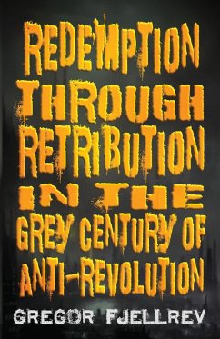 Cover Redemption through Retribution in the Grey Century of Anti-Revolution