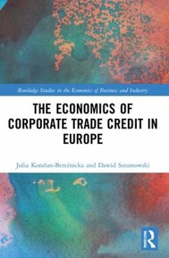 The Economics of Corporate Trade Credit in Europe - Koralun-Bere&; Szramowski, Dawid