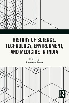 Cover History of Science, Technology, Environment, and Medicine in India