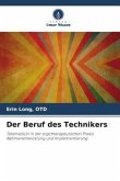 Der Beruf des Technikers