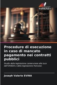 Procedure di esecuzione in caso di mancato pagamento nei contratti pubblici - Evina, Joseph Valerie