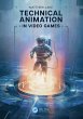 Technical Animation in Video Games - Bild 1