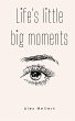 Life's little big moments - Bild 1